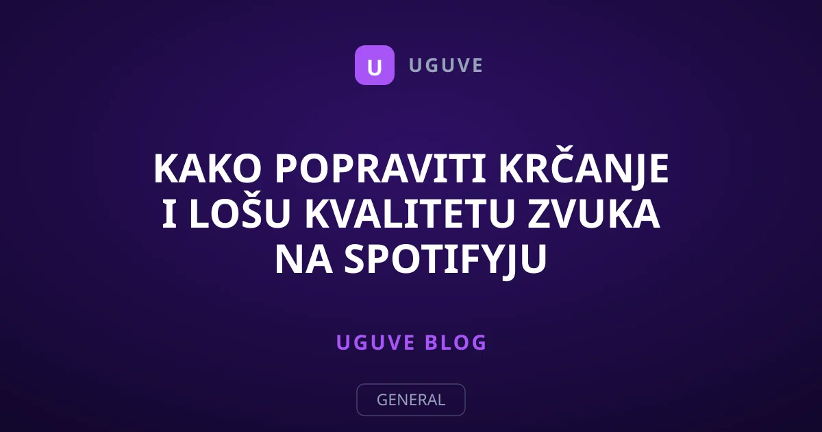 Kako popraviti krčanje i lošu kvalitetu zvuka na Spotifyju